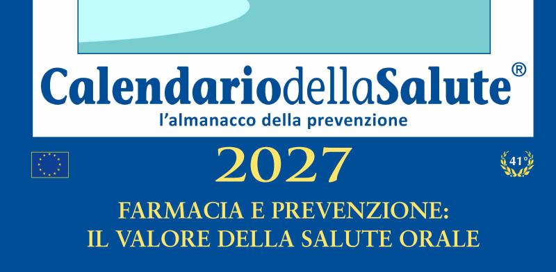 CALENDARIO DELLA SALUTE E IL BENESSERE ORALE